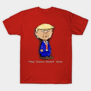 Make Donald Drumpf Again T-Shirt